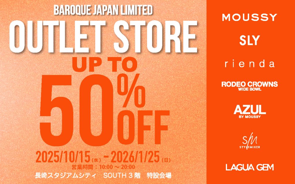 【期間限定】バロックジャパンリミテッドが登場！@SOUTH3F